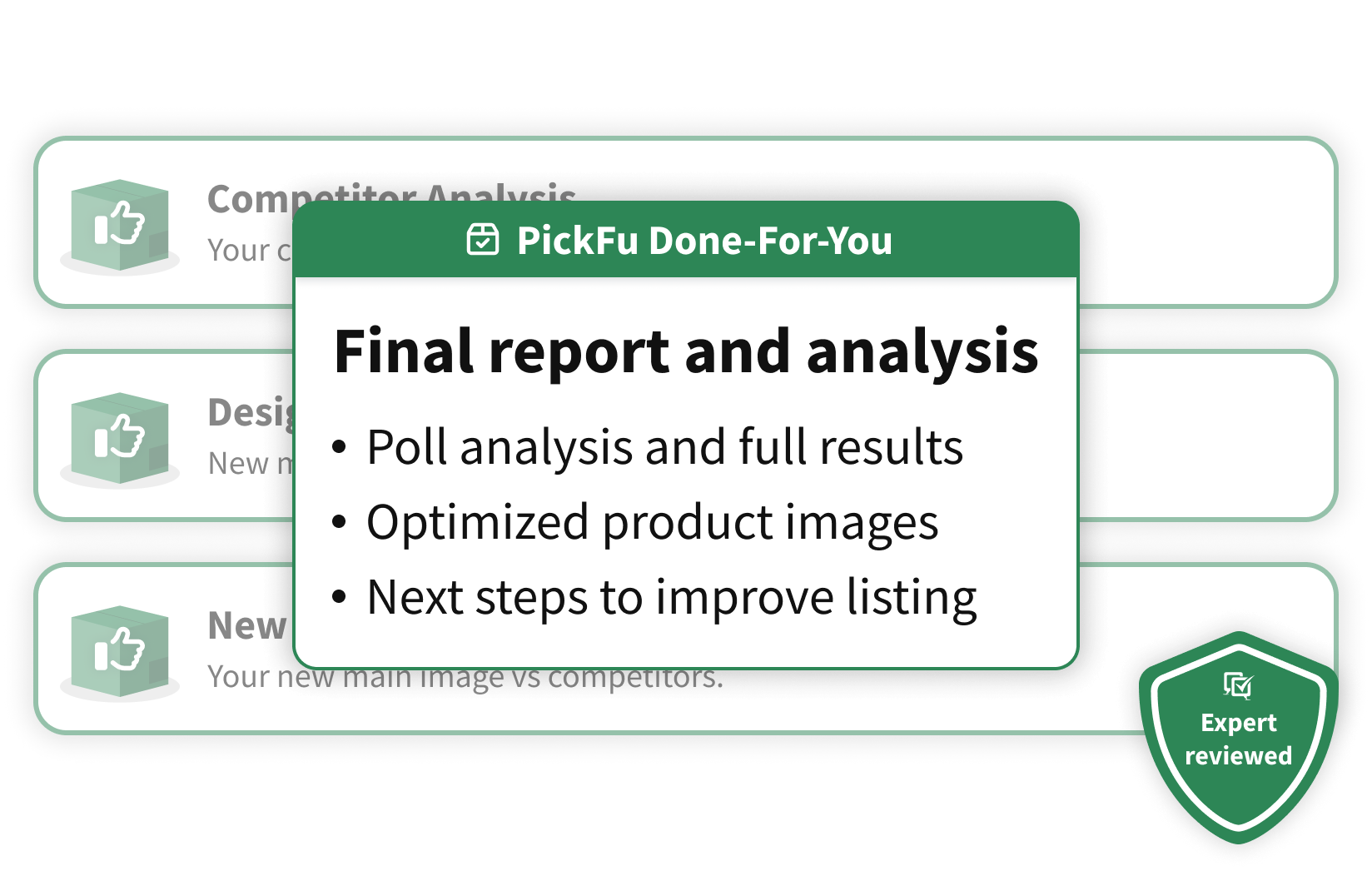 Mockup of a PickFu done-for-you final report, showing completed polls and a description of what the report includes: poll results and analysis, optimized product image, and recommendations for next steps.